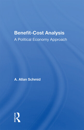 Benefit-Cost Analysis: A Political Economy Approach