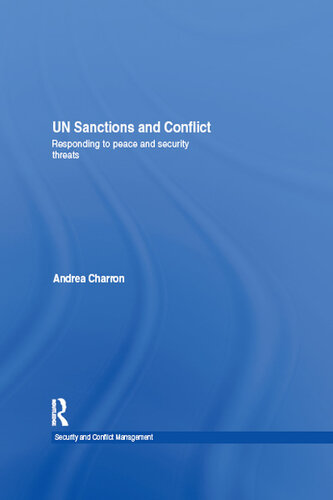 Un Sanctions and Conflict: Responding to Peace and Security Threats
