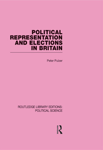 Political Representation and Elections in Britain