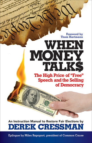 When Money Talks: The High Price of 