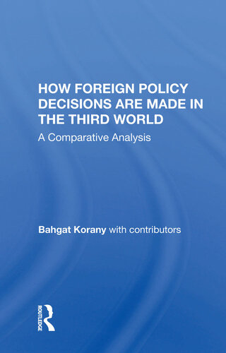 How Foreign Policy Decisions Are Made in the Third World: A Comparative Analysis