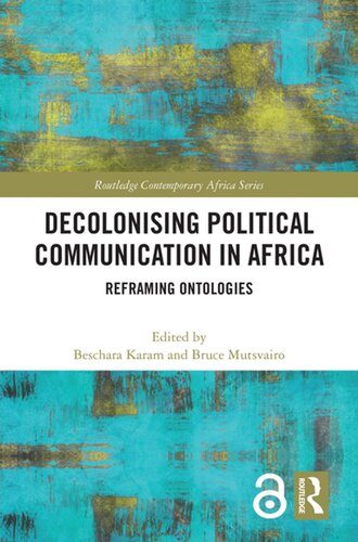 Decolonising Political Communication in Africa: Reframing Ontologies
