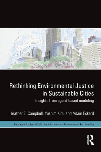 Rethinking Environmental Justice in Sustainable Cities: Insights From Agent-Based Modeling