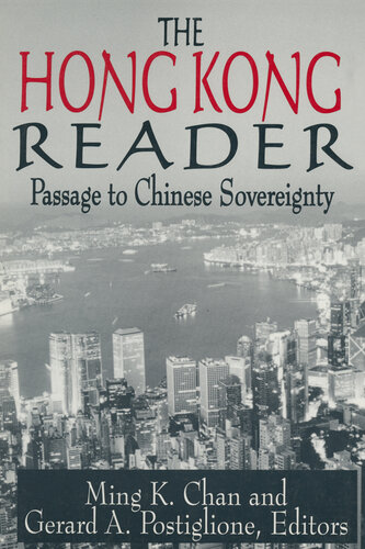 The Hong Kong Reader: Passage to Chinese Sovereignty: Passage to Chinese Sovereignty