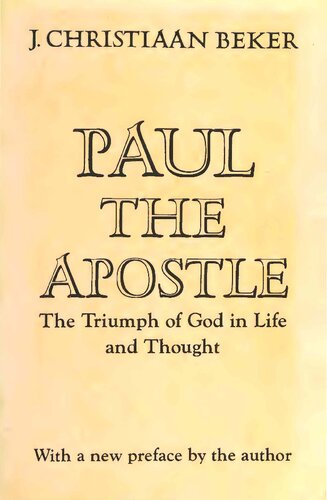 Paul The Apostle: The Triulnph of God in Life and Thought