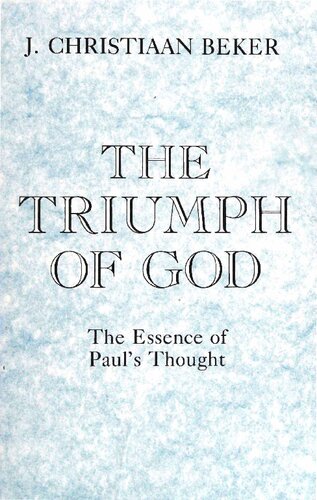 The Triumph of God: The Essence of Paul's Thought