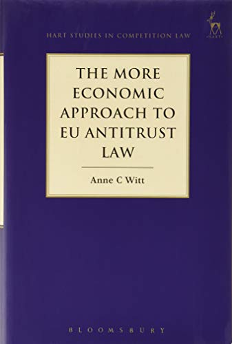 The More Economic Approach to EU Antitrust Law