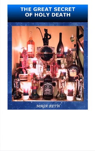 THE GREAT SECRET OF HOLY DEATH