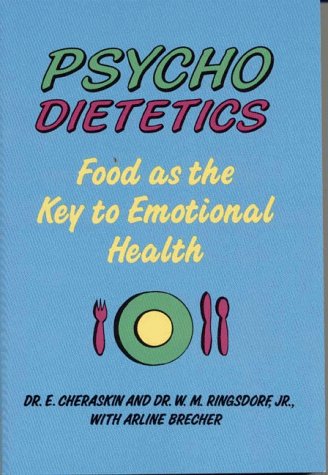 Psychodietetics - food as the key to emotional health