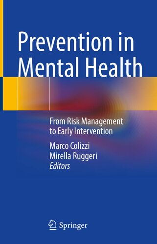 Prevention in mental health : from risk management to early intervention