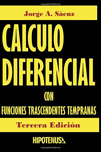 Calculo Diferencial Con Funciones Trascendentes Tempranas: Spanish Edition
