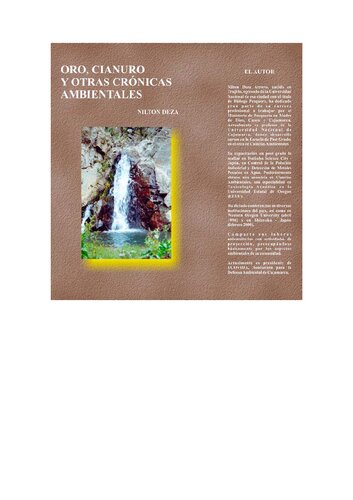 Oro, cianuro y otras  crónicas ambientales. En busca de una minería ambientalmente responsable