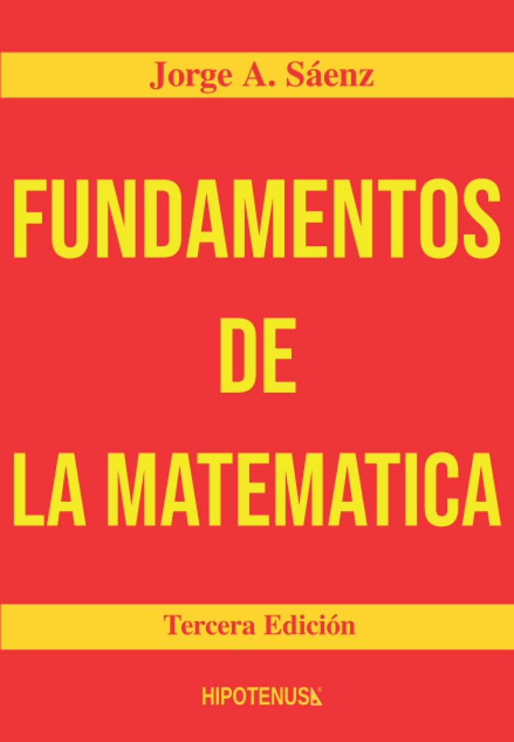 Fundamentos de la Matematica: Estructuras Discretas (Spanish Edition)
