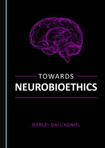 Towards Neurobioethics