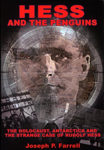 Hess and the penguins - the holocaust, Antarctica and the strange case of Rudolph Hess