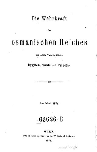 Die Wehrkraft des Osmanischen Reiches und seiner Vasallenstaaten Ägypten, Tunis und Tripolis : Im Mai 1871
