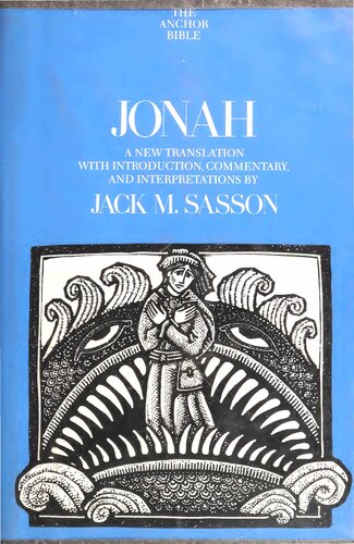 Jonah: A New Translation with Introduction, Commentary, and Interpretation