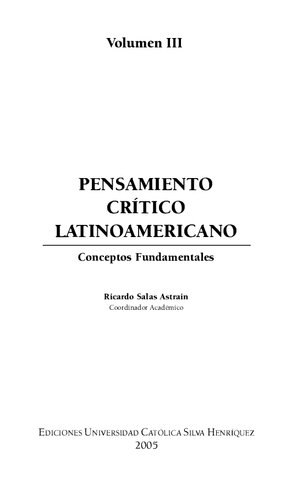Pensamiento crítico latinoamericano. Conceptos fundamentales. Volumen III