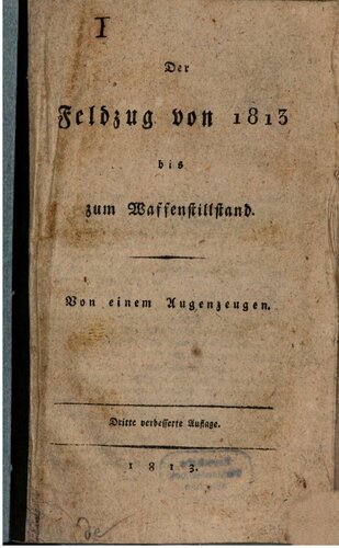 Der Feldzug 1813 bis zum Waffenstillstand