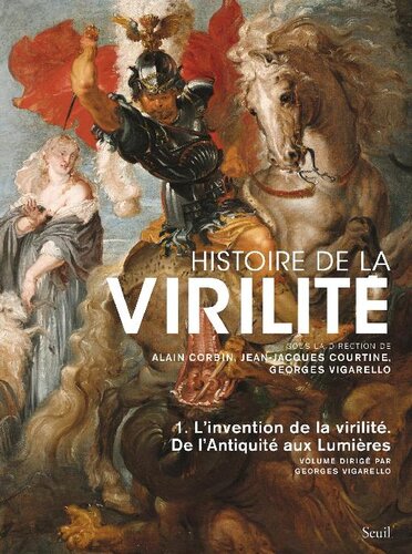 L'invention de la virilité