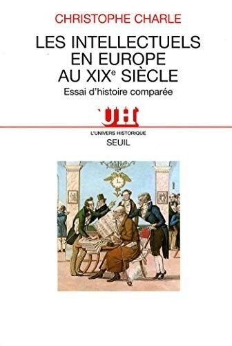 Les intellectuels en Europe au XIXe siècle
