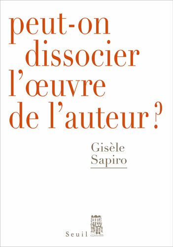 Peut-on dissocier l'oeuvre de l'auteur
