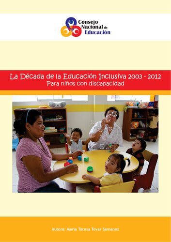 La Década de la Educación Inclusiva 2003 - 2012 para niños con discapacidad