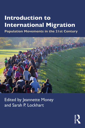 Introduction to international migration population movements in the 21st century