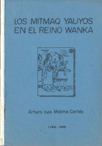 Los mitmaq  Yauyos en el reino Wanka (Huanca)