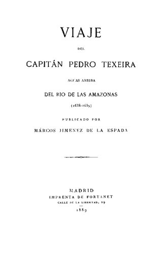 Viaje del Capitán Pedro Texeira aguas arriba del Río Amazonas (1638-1639)