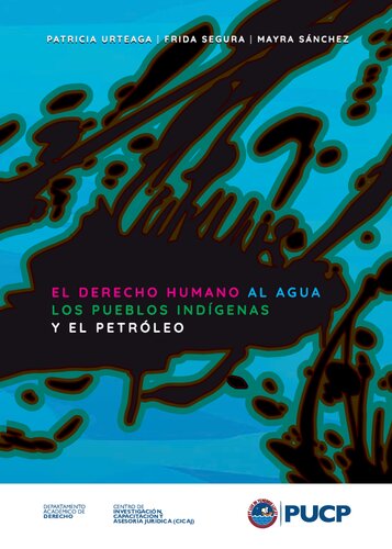 El derecho humano al agua, los pueblos indígenas y el petróleo