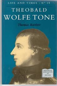 Theobald Wolfe Tone: No. 10 (Life & Times S.)