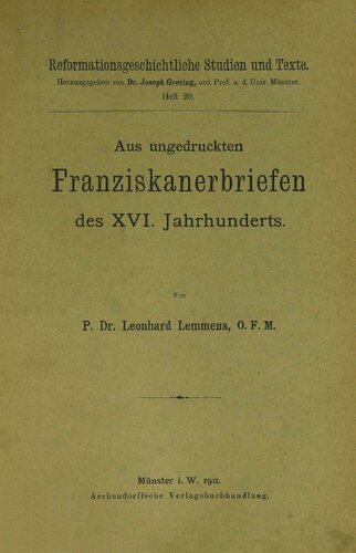 Aus ungedruckten Franziskanerbriefen des XVI. Jahrhunderts