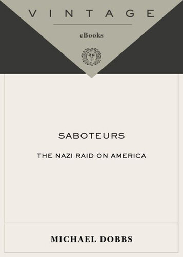 Saboteurs: The Nazi Raid on America [2007]