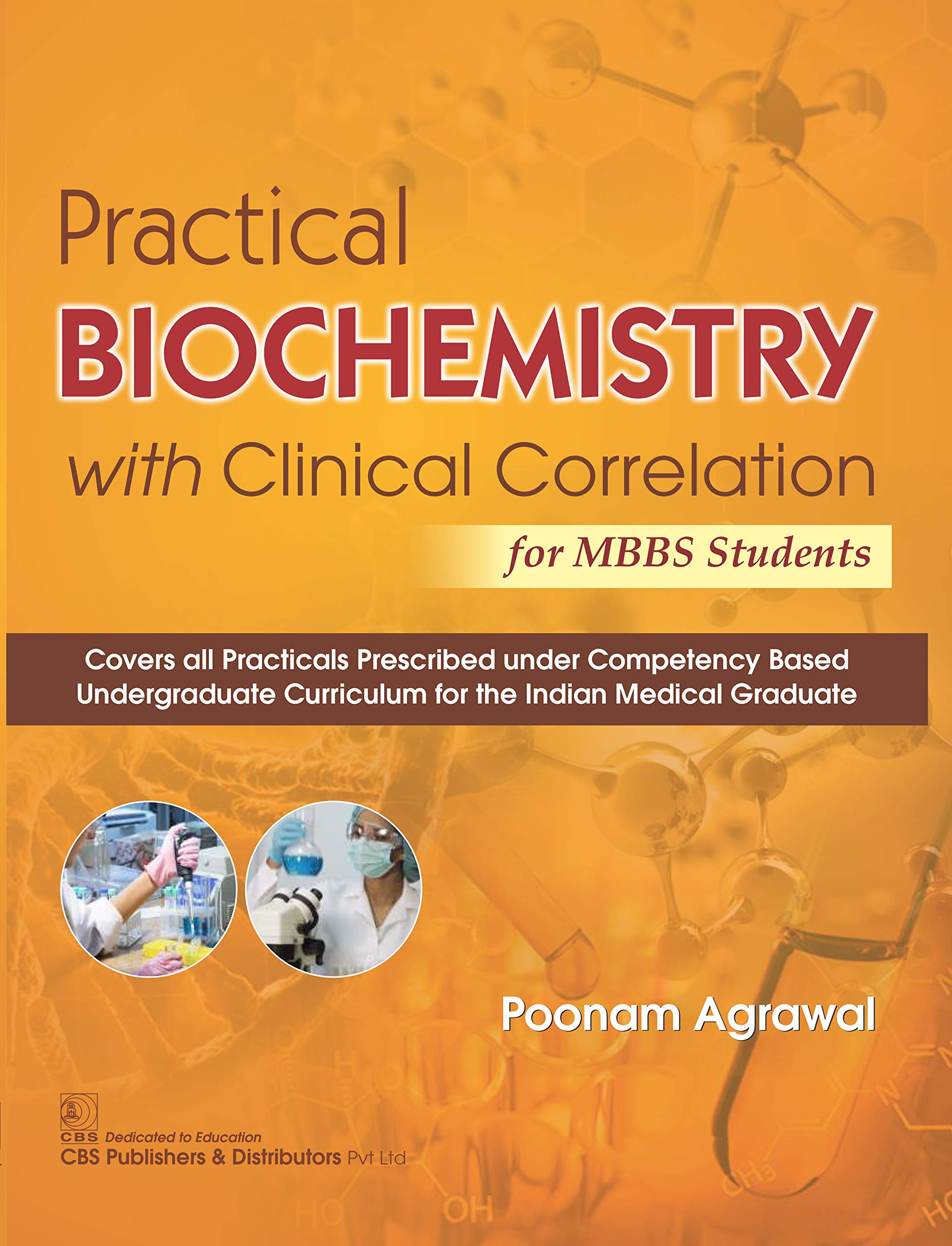 Practical Biochemistry with Clinical Correlation for MBBS Students