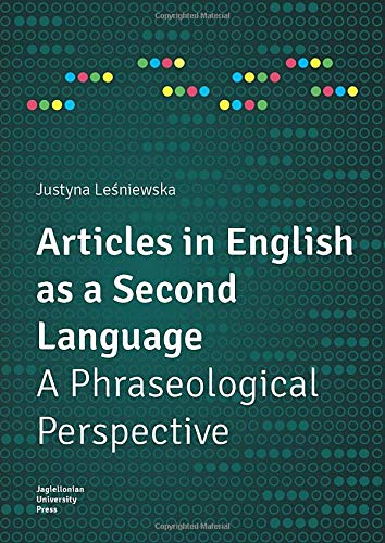 Articles in English as a Second Language: A Phraseological Perspective