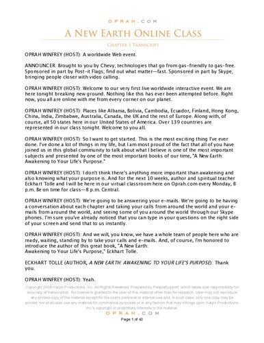 Podcast Transcript of A New Earth: Eckhart Tolle / Oprah Winfrey (March 2008) - 10-week " A New Earth" Online Class Podcast Transcript of Eckhart Tolle & Oprah Winfrey - attended by over 1 million people worldwide