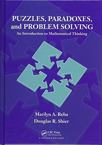 Solutions Manual for Puzzles, Paradoxes, and Problem Solving: An Introduction to Mathematical Thinking