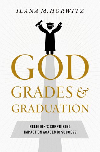 God, Grades, and Graduation: Religion's Surprising Impact on Academic Success