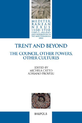 Trent and Beyond: The Council, Other Powers, Other Cultures