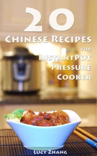 20 Chinese Recipes for Instant Pot Pressure Cooker