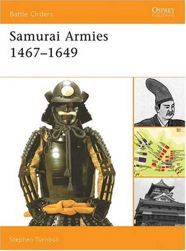 Samurai Armies 1467-1649