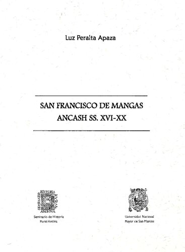 San Francisco de Mangas, Áncash ss. XVI-XX