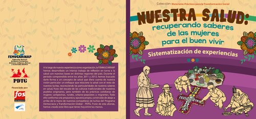 Nuestra salud: recuperando saberes de las mujeres para el buen vivir. Sistematización de experiencias