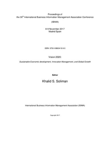 Proceedings of the 30th International Business Information Management Association Conference (IBIMA); Vision 2020: Sustainable Economic development, Innovation Management, and Global Growth