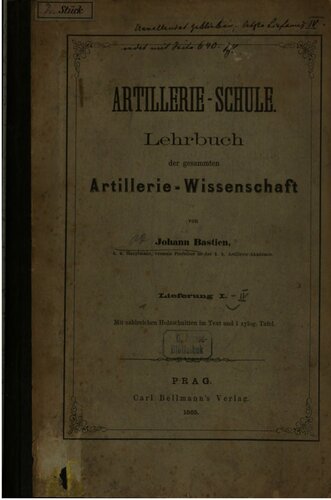 Artillerie-Schule : Lehrbuch der gesamten Artillerie-Wissenschaft