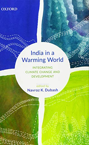 India in a Warming World: Integrating Climate Change and Development