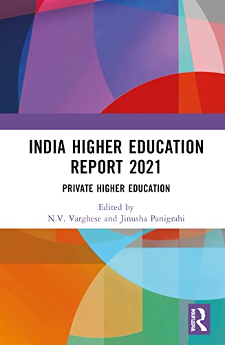 India Higher Education Report 2021: Private Higher Education