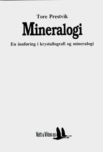 Mineralogi : en innføring i krystallografi og mineralogi