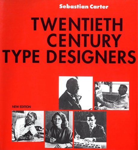 Twentieth Century Type Designers